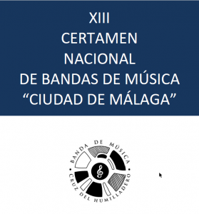 XIII Certamen Nacional de Bandas de Música “Ciudad de Málaga”