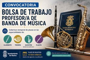 Huelva abre una bolsa de trabajo para profesores de banda de música en las especialidades de Clarinete, Trompa, Saxofón y Flauta